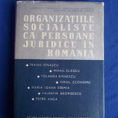 TRAIAN IONASCU - ORGANIZATIILE SOCIALISTE CA PERSOANE JURIDICE IN ROMANIA -1967