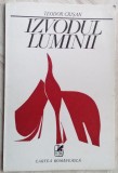 Cumpara ieftin TEODOR CRISAN - IZVODUL LUMINII (VERSURI, editia princeps - 1977)
