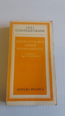 Restructurarea Ordinii Internationale - Jan Tinbergen foto