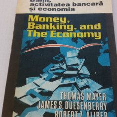 Banii, activitate bancara și economia - Thomas Mayer