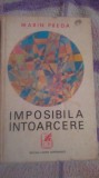 Imposibila intoarcere-Marin Preda