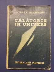 Calatorie in Univers - Mircea Herovanu 1937 / R8P1F foto