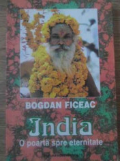 India O Poarta Spre Eternitate - Bogdan Ficeac ,389794 foto