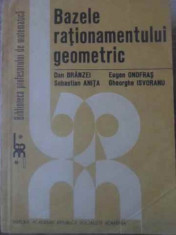 Bazele Rationamentului Geometric - Dan Branzei Eugen Onofras Sebastian Anita Gheorghe,389654 foto