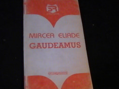 GAUDEAMUS- MIRCEA ELIADE- foto