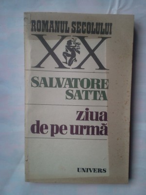 (C332) SALVATORE SATTA - ZIUA DE PE URMA foto