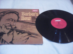 DISC VINIL CHRIS BARBER&amp;#039;S JAZZBAND BARBER&amp;#039;S BEST 1973 RAR!!!STARE EXCELENTA foto