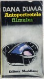 Cumpara ieftin DANA DUMA - AUTOPORTRETELE FILMULUI: CINEMATOGRAFUL VAZUT DE CINEMATOGRAF (1983)