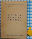 ISTORIA TEATRULUI UNIVERSAL OCTAVIAN GHEORGHIU