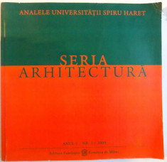 SERIA ARHITECTURA , ANUL 1 , NR. 1 , 2009 foto