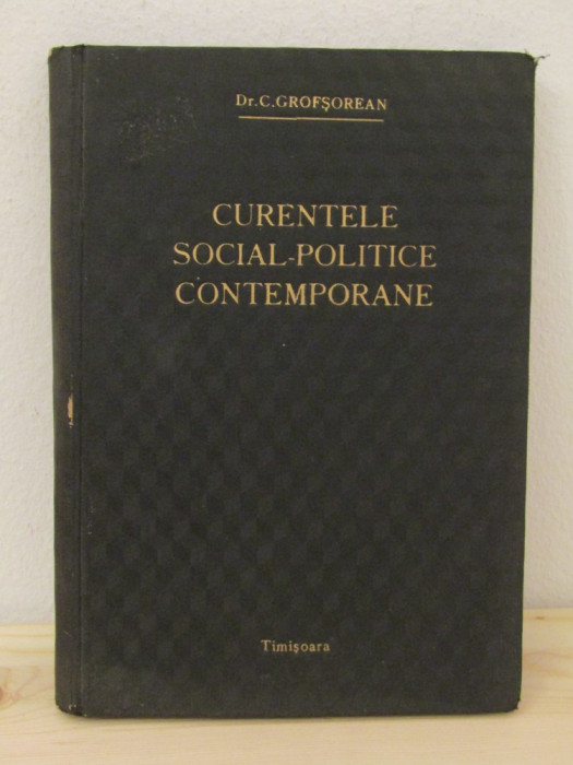 CURENTELE SOCIAL - POLITICE CONTEMPORANE - C . GROFSOREAN