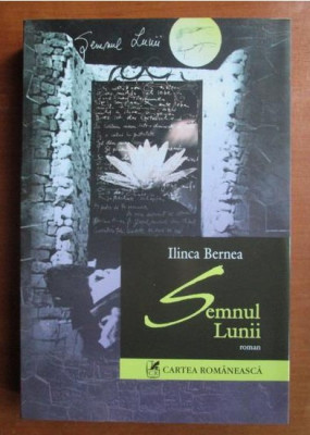 Ilinca Bernea - Semnul lunii foto