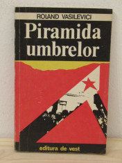 PIRAMIDA UMBRELOR -ROLAND VASILEVICI foto