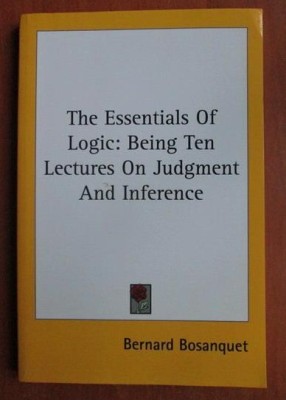 Bernard Bosanquet - The Essentials Of Logic foto