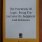 Bernard Bosanquet - The Essentials Of Logic