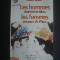 JOHN GRAY - LES HOMMES VIENNENT DE MARS, LES FEMMES VIENNENT DE VENUS