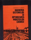 INGINERIA SISTEMELOR SI OPTIMIZAREA PROCESELOR CHIMICE, 1983, Alta editura