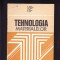 TEHNOLOGIA MATERIALELOR