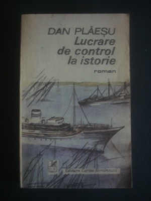 DAN PLAESU - LUCRARE DE CONTROL LA ISTORIE foto