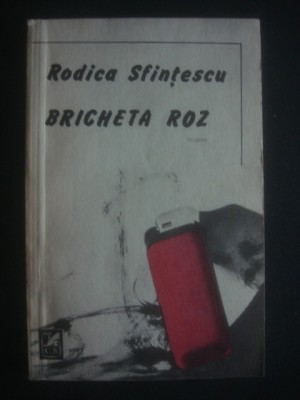 RODICA SFINTESCU - BRICHETA ROZ foto