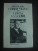 George Gana - Tudor Vianu si lumea culturii, Ed. Minerva 1998, Biografie