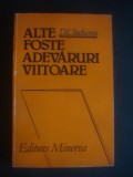 D. I. SUCHIANU - ALTE FOSTE ADEVARURI VIITOARE