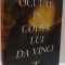 CHEI OCULTE IN CODUL LUI DA VINCI , 2006