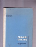 DRUMURI URBANE, 1962, Alta editura