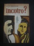 AL. N. TRESTIENI - INCOTRO ?