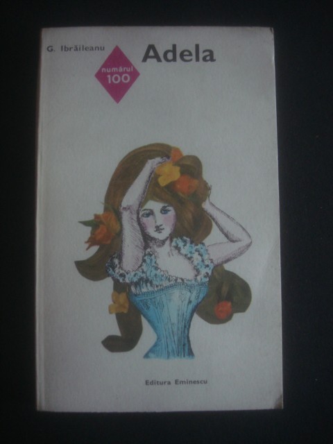 G. IBRAILEANU - ADELA