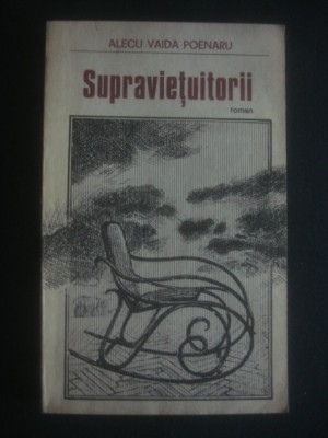 ALECU VAIDA POENARU - SUPRAVIETUITORII foto
