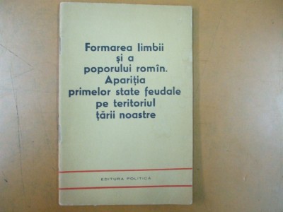 Formarea limbii si poporului rom&amp;icirc;n Apariția primelor state feudale 1962 041 foto