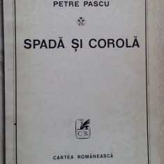 PETRE PASCU - SPADA SI COROLA (VERSURI, 1977/tiraj 690 ex.) [dedicatie/autograf]
