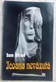 ION BRAD - ICOANA NEVAZUTA (VERSURI, 1996) [dedicatie / autograf]