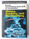 &quot;BANII, ACTIVITATEA BANCARA SI ECONOMIA&quot;, Th. Mayer, J. Duesenberry, R. Aliber