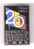 INSIGNA EXPOZITIA REALIZARILOR ECONOMIEI NATIONALE A RPR 1944-1964