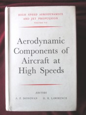 AERODYNAMIC COMPONENTS OF AIRCRAFT AT HIGH SPEEDS, A. Donovan, H.Lawrence, 1957. Aerodinamica componentelor de avion la viteze mari
