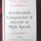 AERODYNAMIC COMPONENTS OF AIRCRAFT AT HIGH SPEEDS, A. Donovan, H.Lawrence, 1957