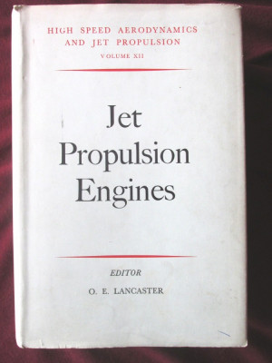JET PROPULSION ENGINES, O. E. Lancaster, 1959 foto