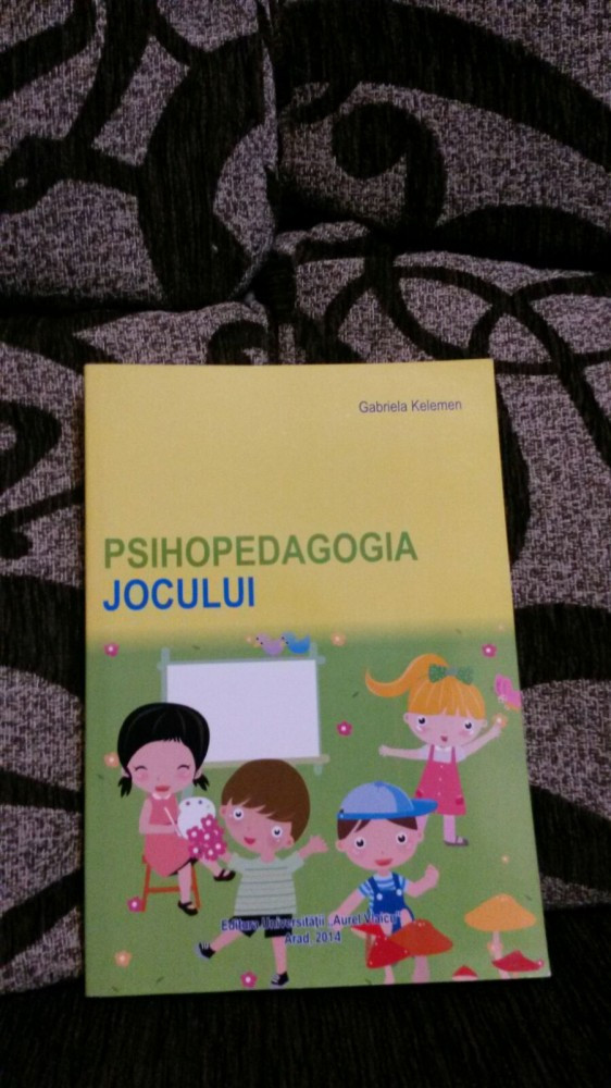 Psihopedagogia jocului | arhiva Okazii.ro