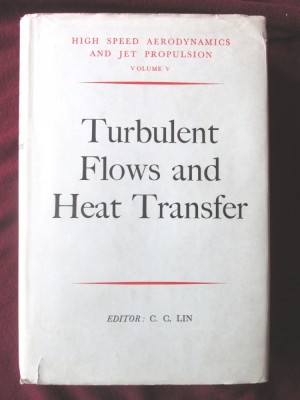 TURBULENT FLOWS AND HEAT TRANSFER, C. C. Lin, 1959. Oxford University Press. Curgeri turbulente si transfer de caldura, in lb. engleza foto