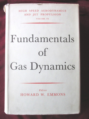 FUNDAMENTALS OF GAS DYNAMICS, H.W. Emmons, 1958. Oxford University Press foto