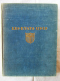 Cumpara ieftin &quot;LES ETATS-UNIS D&#039; AMERIQUE. Architecture et Paysages&quot;, E. O. Hoppe, 1927, Alta editura