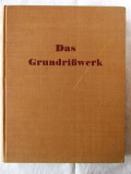 DAS GRUNDRISSWERK. 1400 Grundrisse ausgefuhrter Bauten jeder Art, 1941