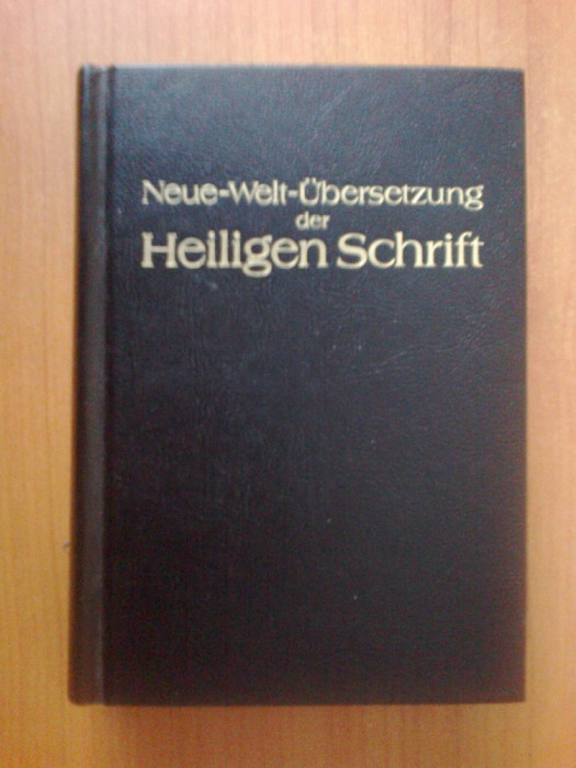 d6 Neue-Welt-Ubersetzung der Heiligen Schrift (Biblie in limba germana)