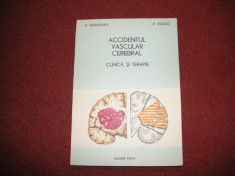 Accidentul vascular cerebral ~clinica si terapie~H.Marcovici,A.Zolog foto