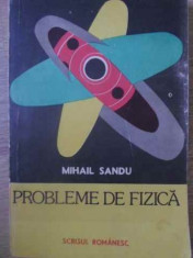 Probleme De Fizica - Mihail Sandu ,390238 foto