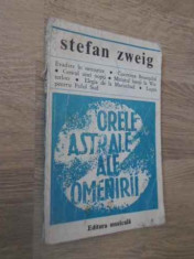 Orele Astrale Ale Omenirii (putin Uzata) - Stefan Zweig ,389989 foto