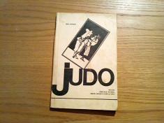 JUDO - Ion Avram - Editura Educatie Fizica si Sport, 1968, 125 p. foto