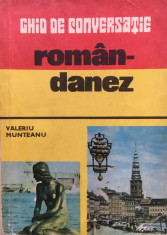 GHID DE CONVERSATIE ROMAN-DANEZ - Valeriu Munteanu foto